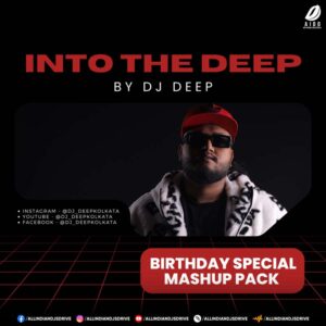Into The Deep (Mashup Pack 2025) - DJ Deep (Afro Edition)