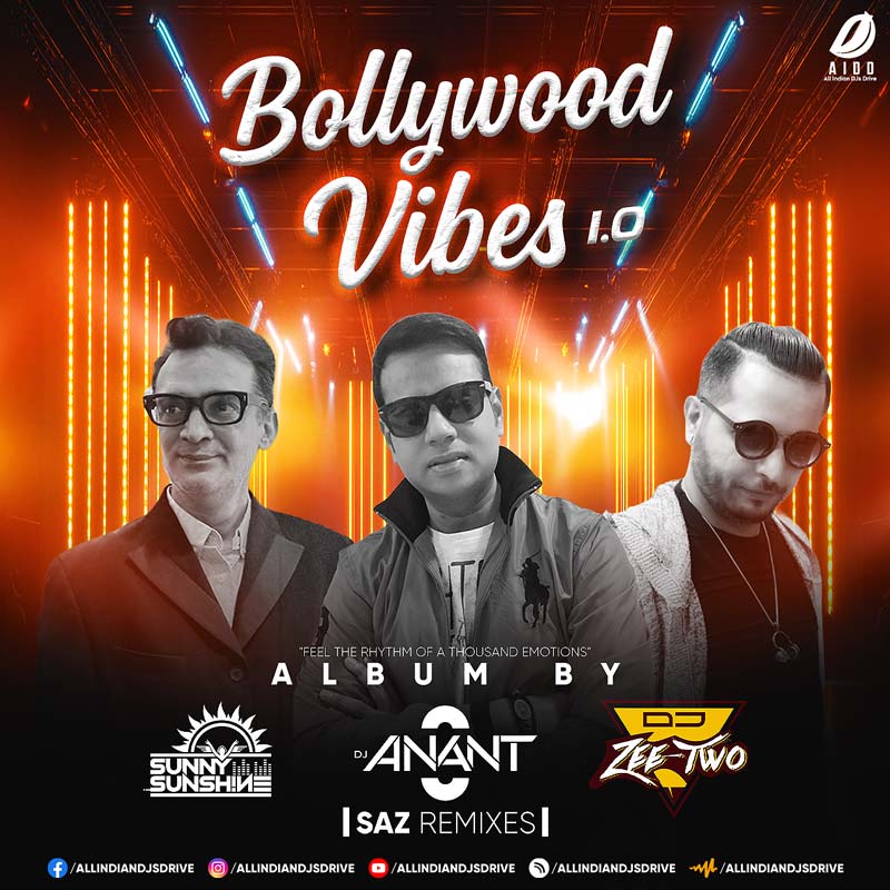 Bollywood Vibes 1.0 - SAZ: This is the vibe, this is SAZ