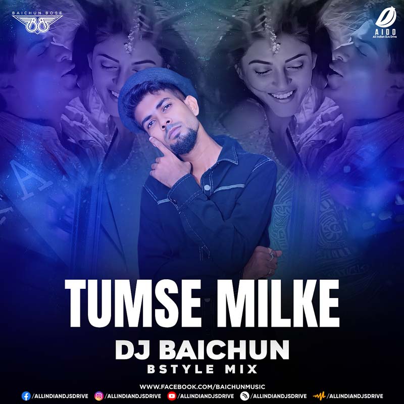Tumse Milke (Bstyle) - DJ Baichun | Download Now 2025 👇