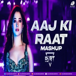 Aaj Ki Raat (Club Mix) - DJ RT - Listen And Download 👇