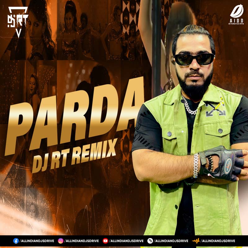 Parda (Remix) - DJ RT Apno Se Kaisa Parda (Remix) - DJ RT (Monica O My Darling)