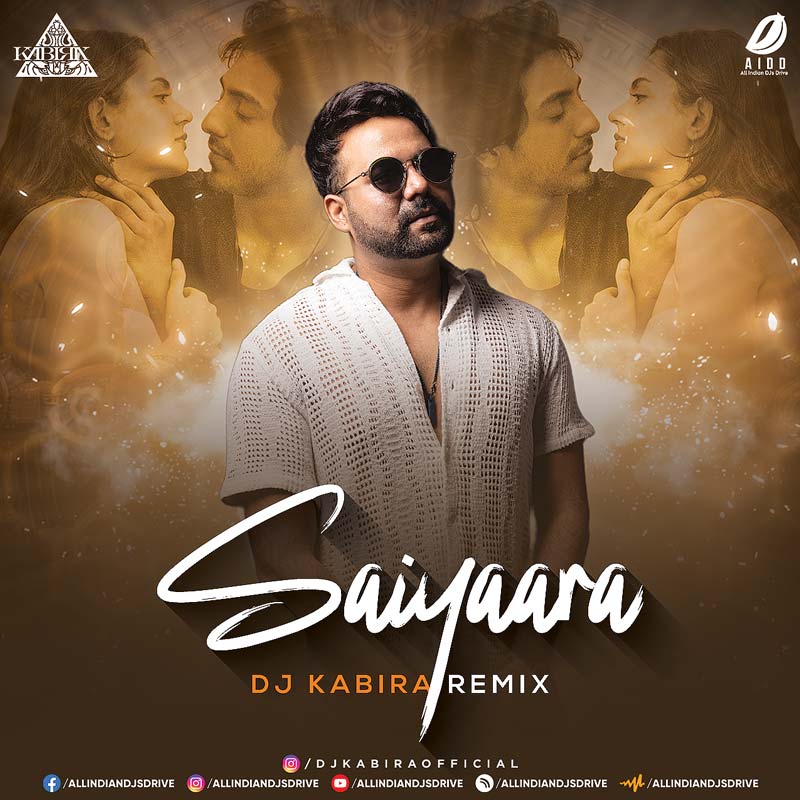 Saiyaara (Remix) - DJ Kabira Saiyaara (Remix 2025) - DJ Kabira - Download Now 💯