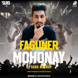 Faguner Mohonay (Mashup) - DJ Suro (Bangla DJ Song 2025)