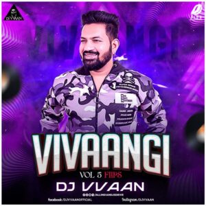 Vivaangi Vol. 5 - DJ Vvaan (Bollywood Afro Edit Mix)