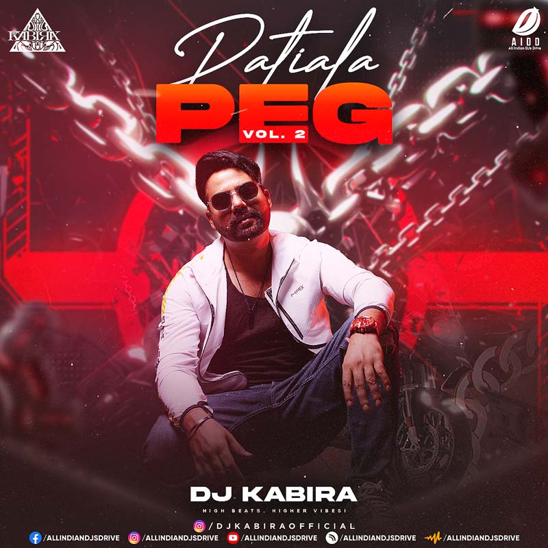 Patiala Peg (Vol. 2) - DJ Kabira Patiala Peg (Vol. 2) - DJ Kabira | Bollywood Remix Album