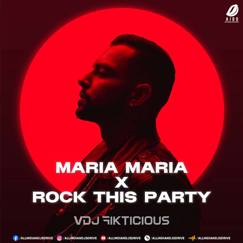 Maria Maria X Rock This Party (Afro Mix) - VDJ Fikticious