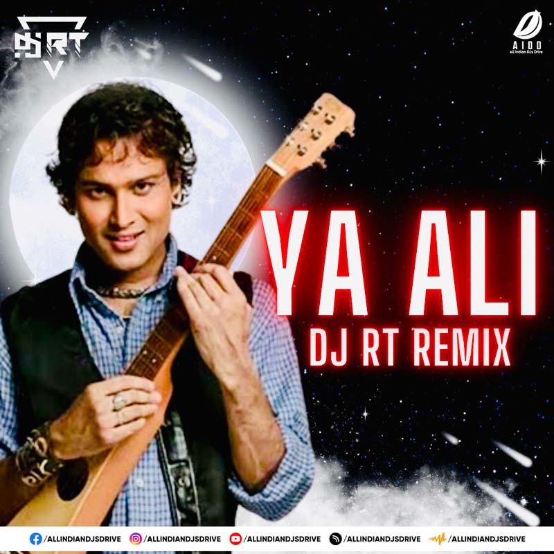 Ya Ali (Remix 2025) - DJ RT Ft. Zubeen Garg Tribute Song