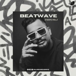 Beatwave Vol. 2 - (V-EDIT) | Bollywood Remix Album 2026