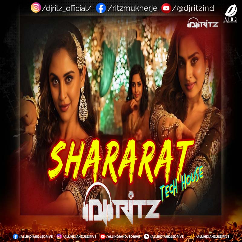 Shararat (Tech House Remix) - DJ Ritz Free Download