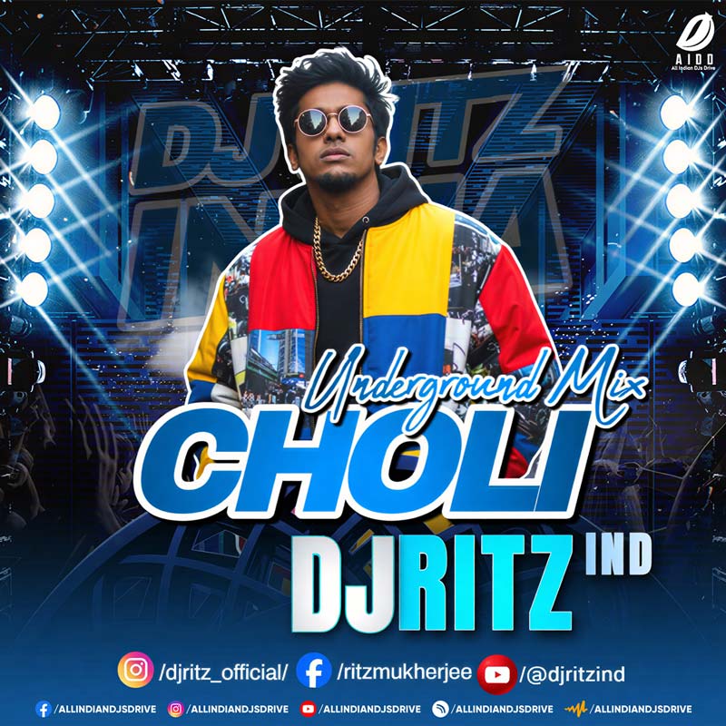 Choli Ke Peeche (Underground Mix) - DJ Ritz ▶︎ •ıı||ı|ıı|