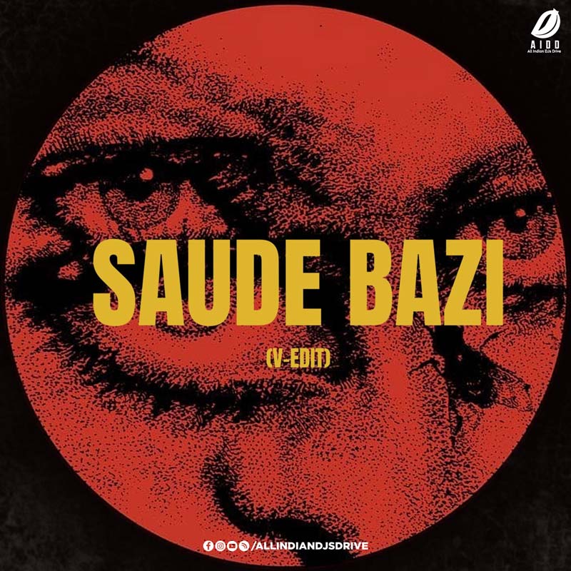 Saude Bazi (V-EDIT) Saude Bazi (V-EDIT) From Aakrosh Movie 2010 (FULL AUDIO)