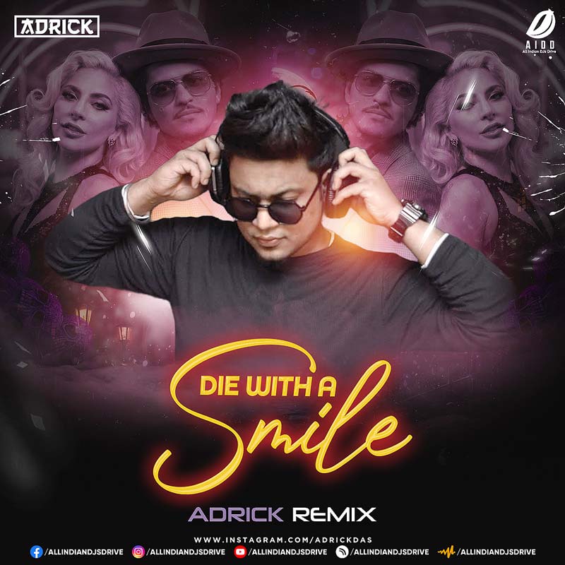 Die With A Smile (Last Night) - Adrick Remix (2026 Song)