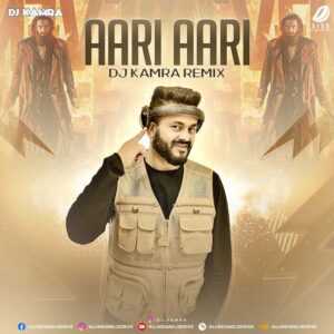 Aari Aari (Remix) - DJ Kamra From Dhurandhar The Revenge