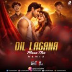 Dil Lagana Mana Tha (Remix) - DJ Sunil Dil Lagana Mana Tha (Remix) - DJ Sunil