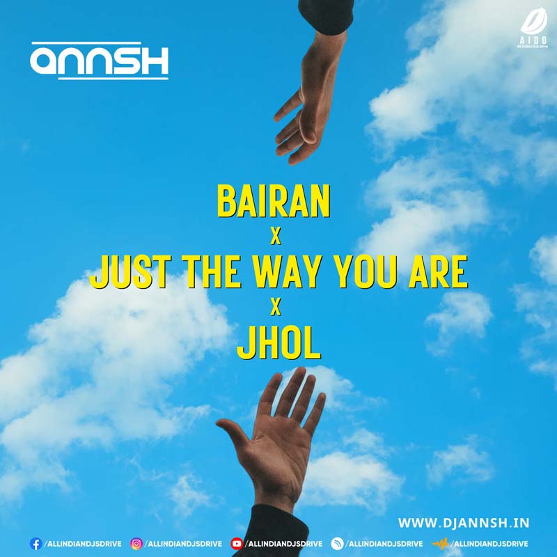 Bairan (Mashup) - DJ Annsh Mp3 Song Free Download