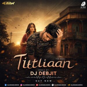 Titliaan (Remix) - DJ Debjit Titliaan (Remix) - DJ Debjit Ft. Afsana Khan and Avvy Sra