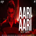Aari Aari (Dhurandhar The Revenge) - DJ RT Remix Aari Aari (Dhurandhar The Revenge) - DJ RT Remix : MP3
