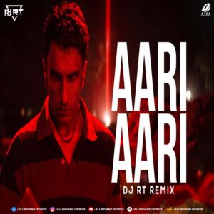 Aari Aari (Dhurandhar The Revenge) - DJ RT Remix Aari Aari (Dhurandhar The Revenge) - DJ RT Remix : MP3