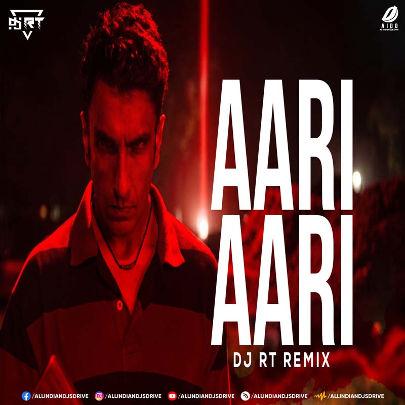 Aari Aari (Dhurandhar The Revenge) - DJ RT Remix Aari Aari (Dhurandhar The Revenge) - DJ RT Remix : MP3