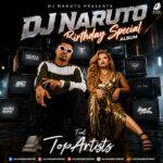 Birthday Special Album 2026 - DJ Naruto Birthday Special Album 2026 - DJ Naruto (Multi Genre)