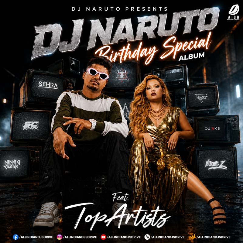 Birthday Special Album 2026 - DJ Naruto (Multi Genre)