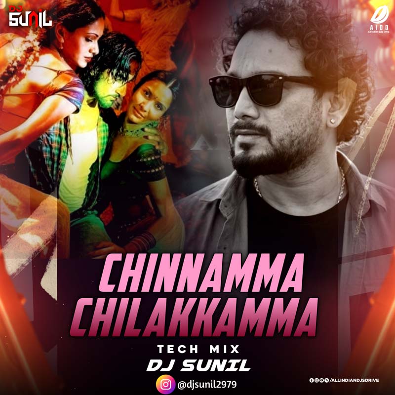 Chinnamma Chilakkamma (Tech Mix 2026) - DJ Sunil