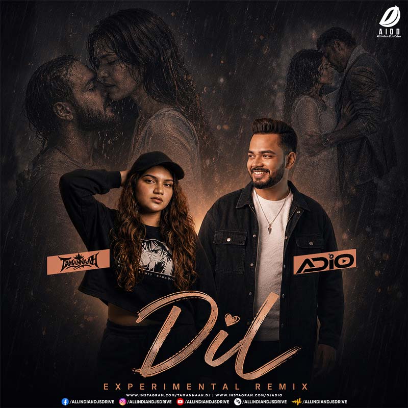 Maine Tera Naam Dil Rakh Diya - DJ Tamannaah & DJ Adio