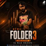 New Folder 3 (Album 2026) - DJ Raja Kolkata New Folder 3 (Album 2026) - DJ Raja Kolkata (Bollywood)