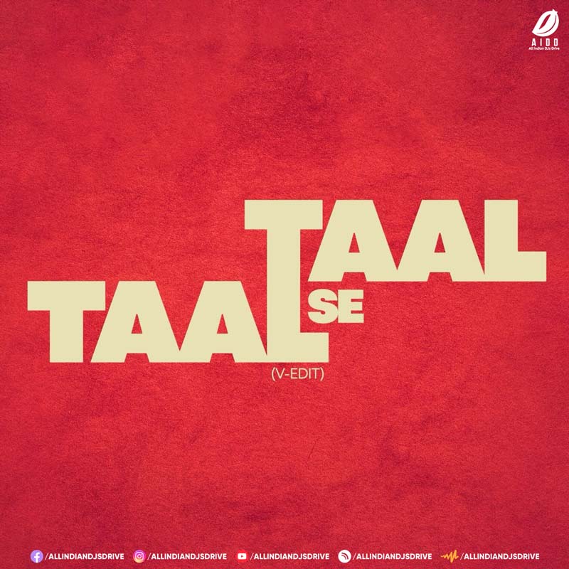 Taal Se Taal (V-EDIT) Taal Se Taal (V-EDIT) | 2026 Bollywood Afro Mix : OUT NOW