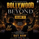 Bollywood & Beyond (Vol. 1) - DJ Ravi & DJ Sash Bollywood & Beyond (Vol. 1) - DJ Ravi & DJ Sash (Mashups)