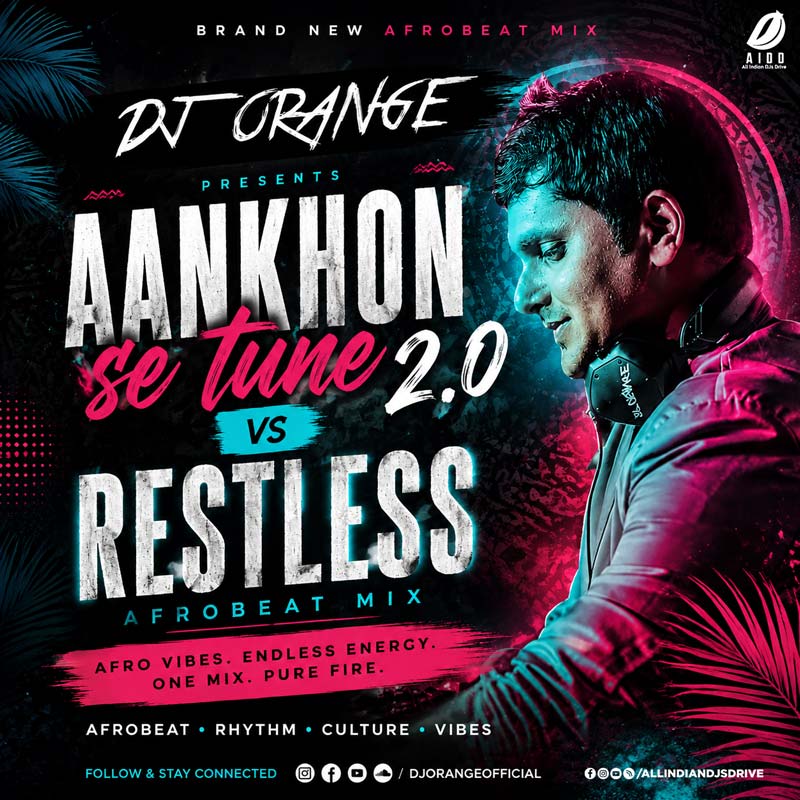Aankhon Se Tune 2.0 (Remix) - DJ Orange Aankhon Se Tune 2.0 (Remix) - DJ Orange Free Download