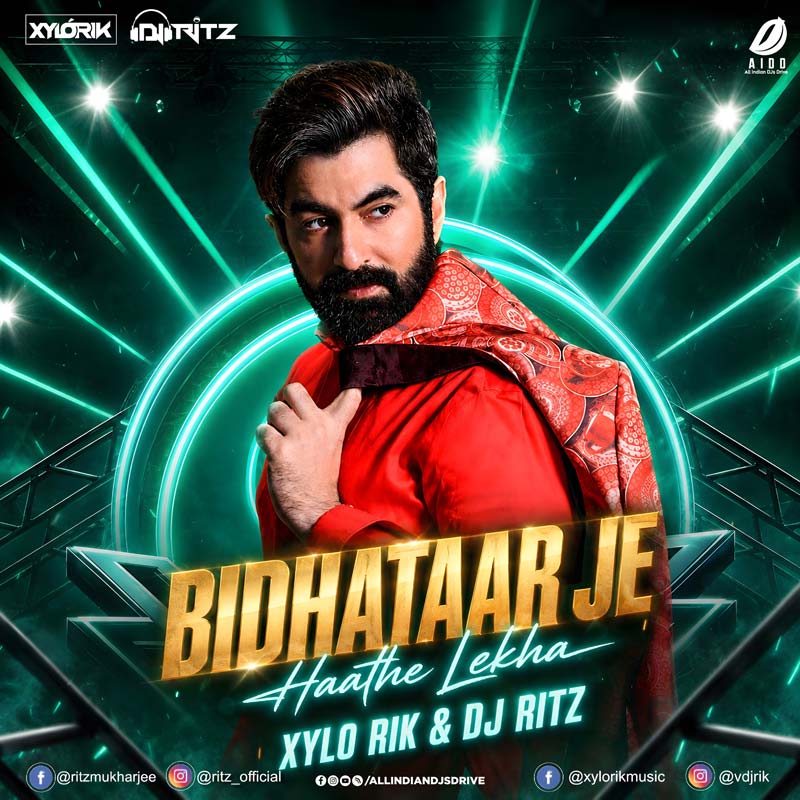 Bidhataar Je Haathe Lekha X Jhalak Dikhlaja - DJ RitZ & XyloRik Bidhataar Je Haathe Lekha (Mashup) - DJ RitZ & XyloRik