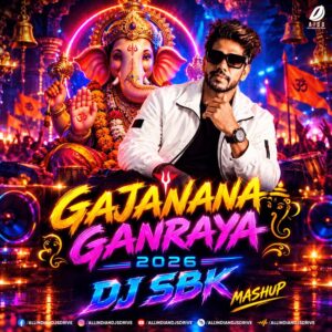 Gajanana Ganraya (Mashup 2026) - DJ SBK Gajanana Ganraya (Mashup 2026) - DJ SBK | Tech ViBE 🔥