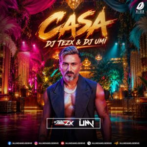 Casa Tupka Anthemo (Remix) - DJ Tezx & DJ Umi Ft. YO YO