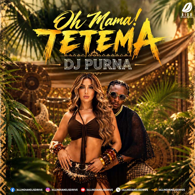 Oh Mama Tetema (Remix) - DJ Purna Oh Mama Tetema (Remix) - DJ Purna Ft. Rayvanny & Nora